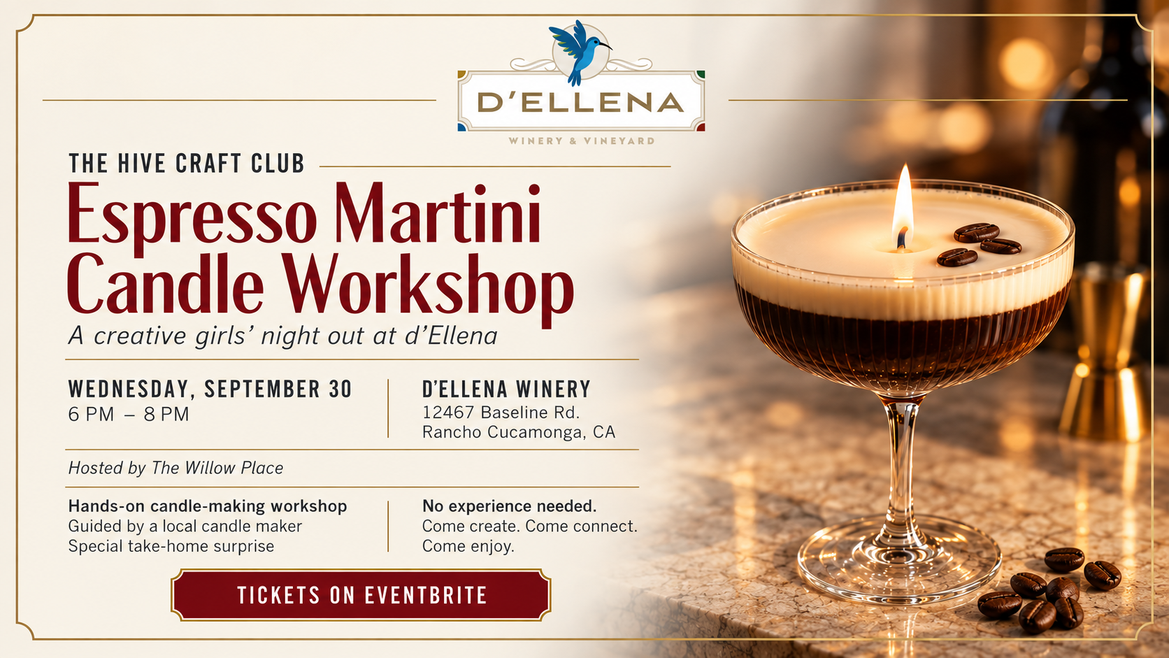 Promotional flyer for the Hive Craft Club Espresso Martini Candle Workshop at d’Ellena Winery & Vineyard. The design features a large espresso martini-inspired candle in a coupe glass with a lit wick and coffee bean accents. Event details include Wednesday, September 30, 6:00 PM to 8:00 PM at d’Ellena Winery, 12467 Baseline Road, Rancho Cucamonga, California. The workshop is hosted by The Willow Place and includes hands-on candle making, guidance from a local candle maker, and a special take-home surprise. A red call-to-action button reads “Tickets on Eventbrite.”