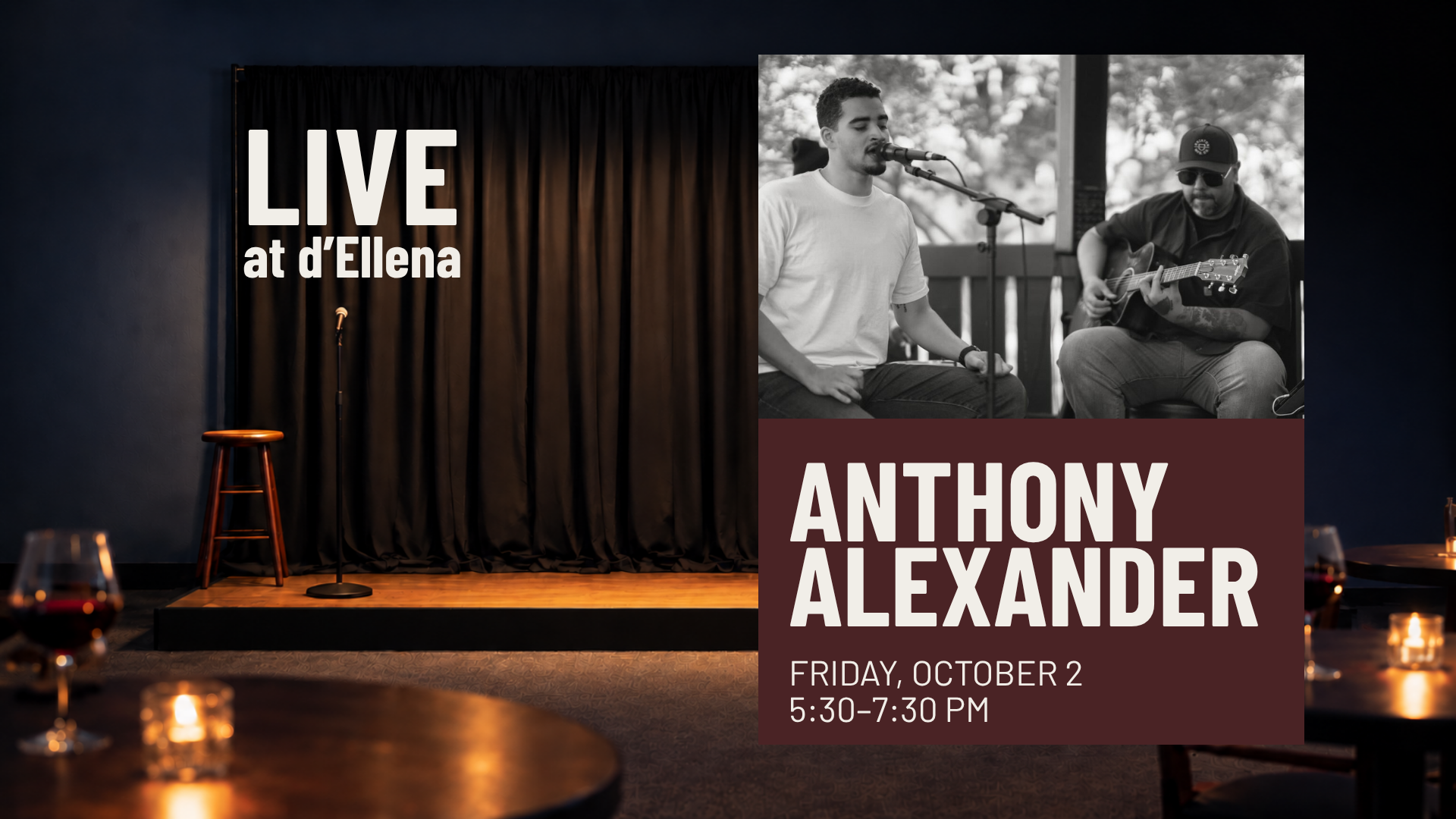 Black-and-white photo of Anthony Alexander singing beside an acoustic guitarist, over a dark, warmly lit d’Ellena performance space with a microphone and stool.