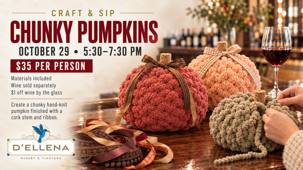 Craft & Sip: Chunky Pumpkins event at d’Ellena Winery and Vineyard featuring plush hand-knit chenille pumpkins with cork stems and ribbon on a winery tasting bar.
